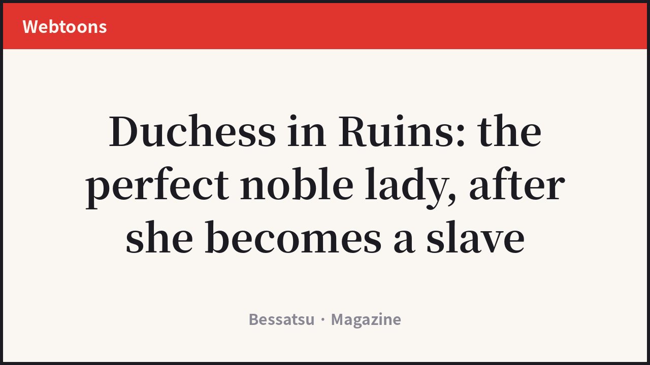 Duchess in Ruins