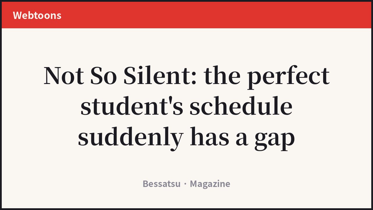 Not So Silent