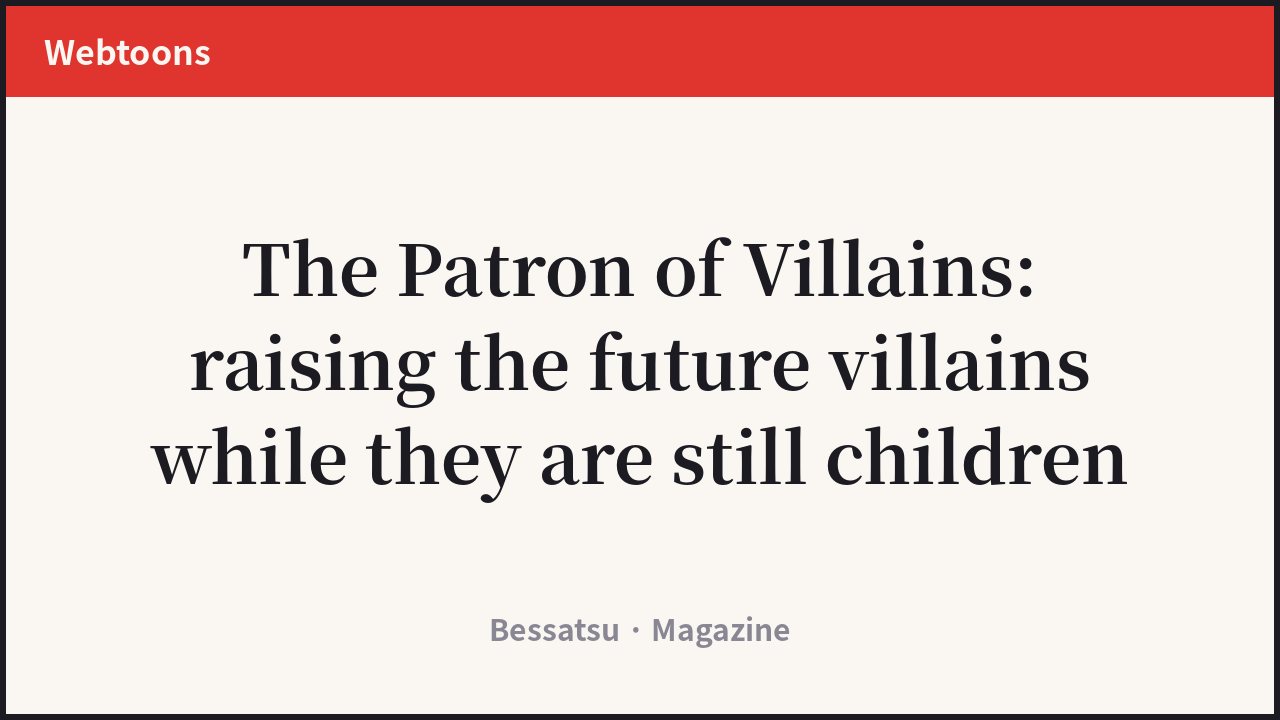 The Patron of Villains